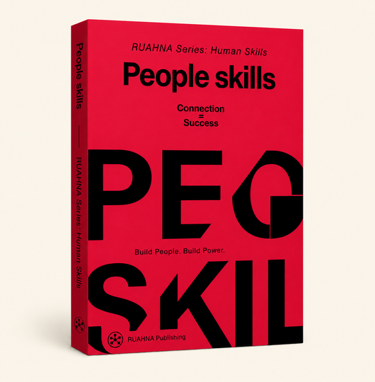 People Skills: Master People Skills, Master Your Life